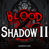Blood & Shadow 2 Slot Game by Cardtime Philippines